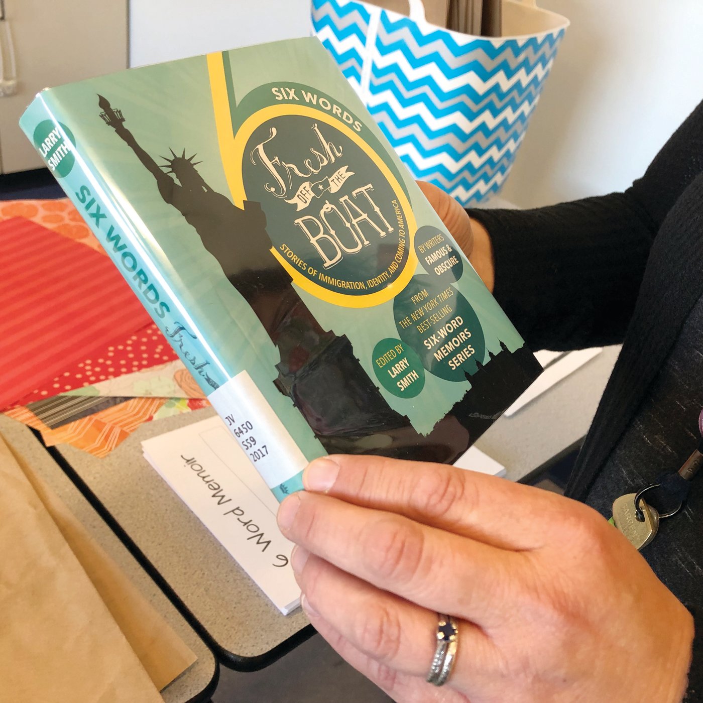 The inspiration for the Welcoming Library tie-in project, Six Word Memoirs, is the book, Fresh Off the Boat: Stories of Immigration, Identity, and Coming to America, edited by Larry Smith.